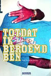 Totdat Ik Beroemd Ben
