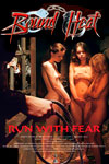 Bound Heat - Run With Fear